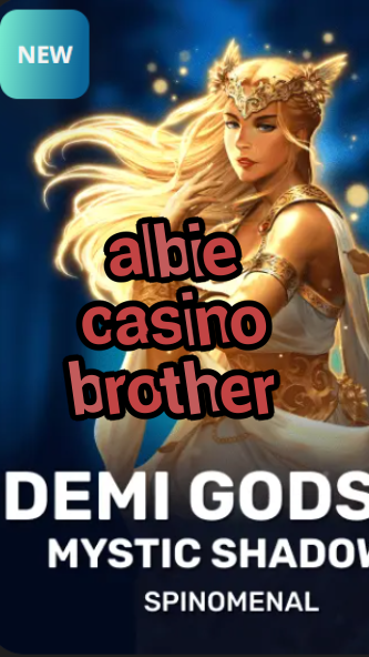 albie casino brother-trdjkmsxjksdss.com