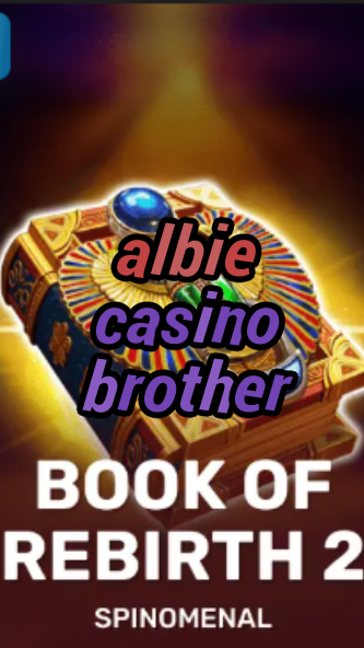 albie casino brother-trdjkmsxjksdss.com